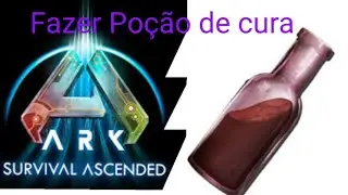 Como fazer poção medicinal (de cura) no Ark ascended