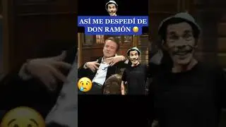 La despedida de kiko con don Ramón