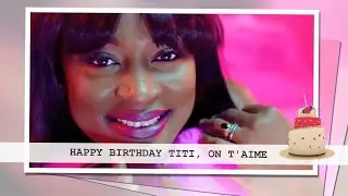 JOYEUX ANNIVERSAIRE TITI 💝🥳🥳🥳