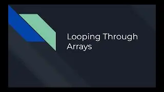 Looping Through Arrays