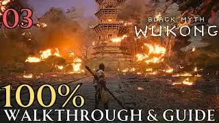 Black Myth Wukong 100% part 3 : Chapter 1 Black Wind Cave Walkthrough & Guide