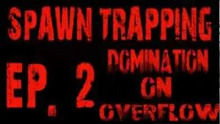 BLACK OPS 2 - SPAWN TRAPPING EP.2 (DOMINATION)