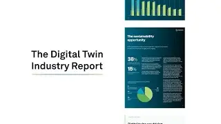 Digital Twin Industry Report: Insights from Global Leaders