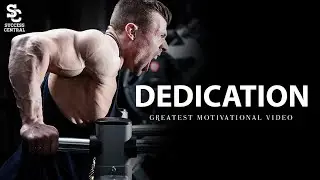 DEDICATION - Greatest Motivational Video