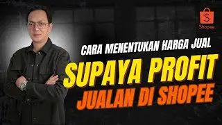How to Calculate Selling Prices on SHOPEE Safely and Guaranteed Profit