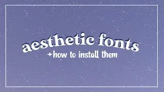 25 FREE Aesthetic Fonts + Download Links