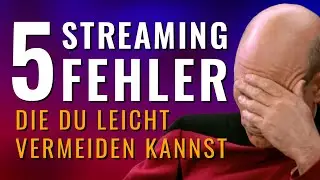 5 FEHLER beim Streamen – was ich als kleiner Streamer auf Twitch falsch gemacht habe