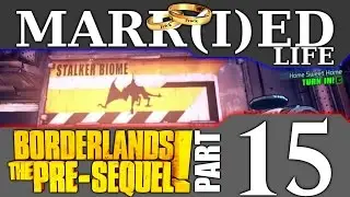Married Life - Borderlands the Pre-Sequel, part 15