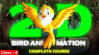 Class - 4 | Flying Animation🔥 | Tuni Chidiya Animation Course | Cartoon Video Kaise Banaye