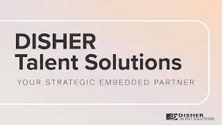 Inside DISHER Talent Solutions