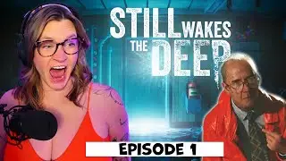 Screaming at Sea | Still Wakes the Deep Ep 1 | New Horror Game from The Chinese Room | First Play