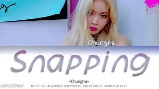 Chungha (청하) – Snapping (Color Coded Lyrics Eng/Rom/Han/가사)
