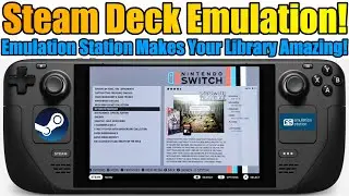 Emulationstation - Make Your Steam Deck Library Look AMAZING - How To Set It Up - Emulation Station