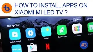 How to install apps on Xiaomi mi TV 4A | Tech Budget #3