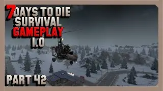 7 Days To Die Survival Gameplay 1.0 - Part 42