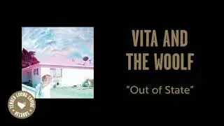 Vita and the Woolf - Out of State