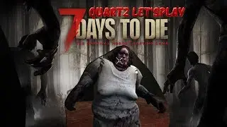 7 Days to Die-Баба Люба вышла на охоту
