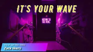Zack Merci – Ray of Light (feat. Nieko)