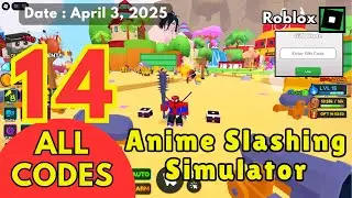 ALL Codes Work Anime Slashing Simulator Roblox, April 3, 2025