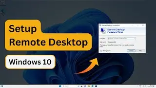How to setup remote desktop windows 10