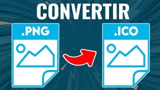 Cómo Convertir un Archivo PNG a ICO ¡Sin Programas!