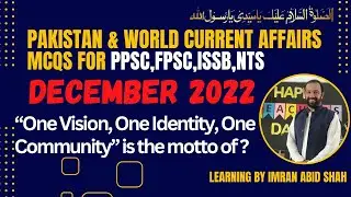 Pakistan & World Current Affairs MCQs December 2022