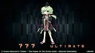 ??? Ultimate - Yuuta Mitsunori's Theme - The Power of the Divine World ~ Eternal Domination