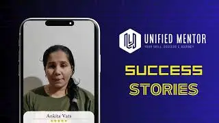 Ankita Vats' Internship Experience at Unified Mentor