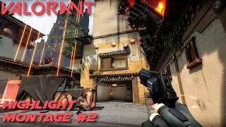 Insane Valorant gameplay! Highlight montage #2!