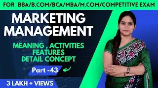 Marketing Management | Marketing | Business Studies |  Marketing Mix | BBA | Class 12 | MBA | B.com