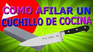 Cómo afiliar un cuchillo de cocina