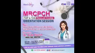 ABSOLUTE BEST Way to CRUSH MRCPCH FOP and TAS Exams with Mentor Dr Nida Yasmin