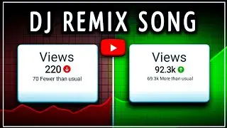 Dj Song par Views kaise badhaye || How to grow on youtube 2024