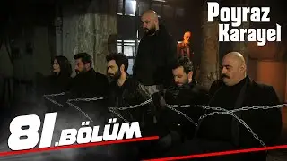 Poyraz Karayel 81. Bölüm - Full Bölüm