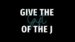 Gift of The J