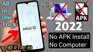 Redmi Note 7/Note 7s/Note 7Pro GOOGLE/FRP BYPASS |Without PC (2022) | 