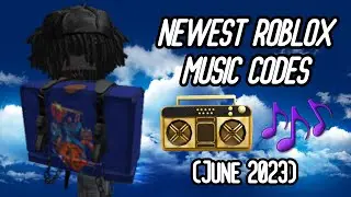 Roblox Music Codes/IDs (June 2023) *WORKING* ROBLOX ID