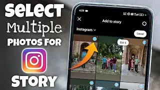 How to Select Multiple Photos for Instagram Story