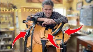 Making the Finishing Touches on the PERFECT Saddle!