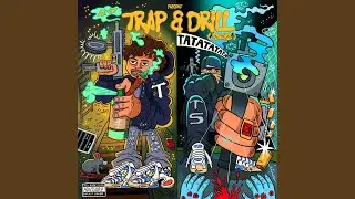 Trap & Drill (Smoke)