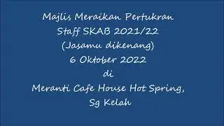 Majlis Perpisahan AJK KGKT 2022 di Hot Spring Sg Klah