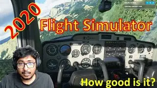 Microsoft Flight Simulator 2020: PC Gameplay (my first impression)