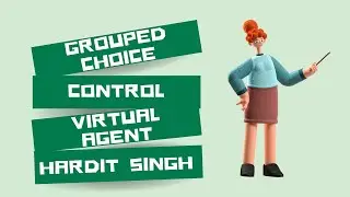 Grouped Choice Input Control in Virtual Agent in ServiceNow