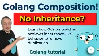 Golang Composition Explained — Share Behavior with Struct Embedding - (9)