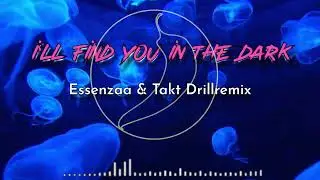 I‘ll find you in the dark - Tony Brundo & Nico Bruno (Drillremix)