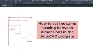 How to set the same spacing between dimensions in the AutoCAD program