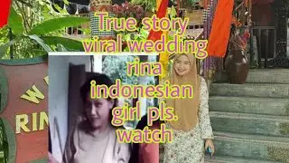 Rina indonesian Viral wedding  is fake story