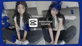 Motion blur tutorial | CapCut