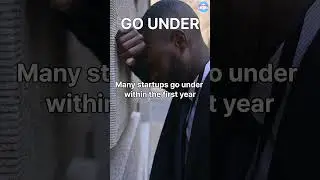 98. GO UNDER (Phrasal Verbs in English)