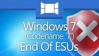 Windows 7 End Of Extended Support (feat. 